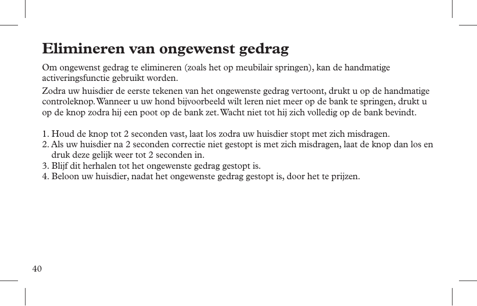 Elimineren van ongewenst gedrag | Petsafe Indoor Bark Control, Ultrasonic User Manual | Page 40 / 108