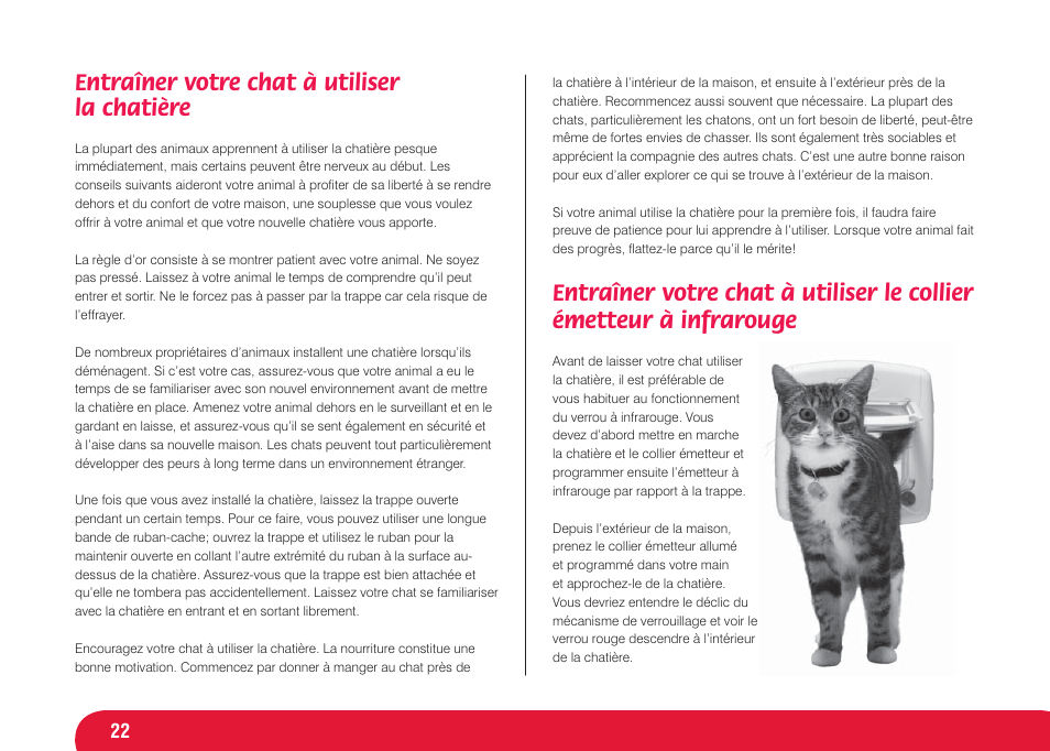 Entraîner votre chat à utiliser la chatière | Petsafe Infra Red 4 Way Locking Deluxe Cat Flap User Manual | Page 22 / 74