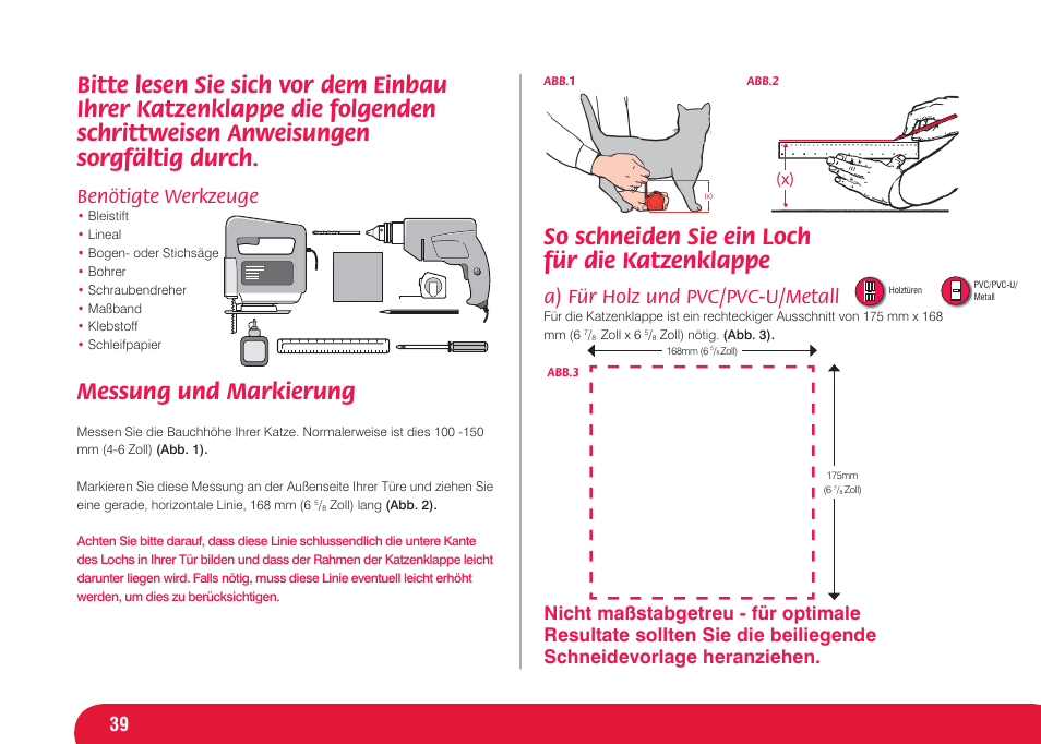 Messung und markierung, So schneiden sie ein loch für die katzenklappe, Benötigte werkzeuge | A) für holz und pvc/pvc-u/metall | Petsafe Infra Red 4 Way Locking Deluxe Cat Flap User Manual | Page 39 / 74