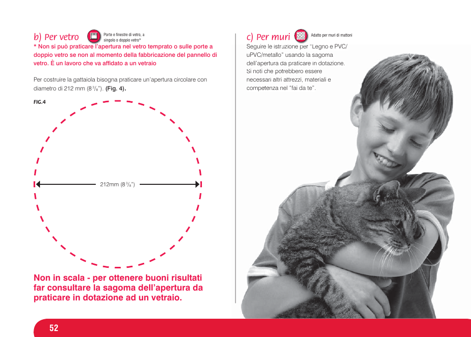 B) per vetro, C) per muri | Petsafe Infra Red 4 Way Locking Deluxe Cat Flap User Manual | Page 52 / 74