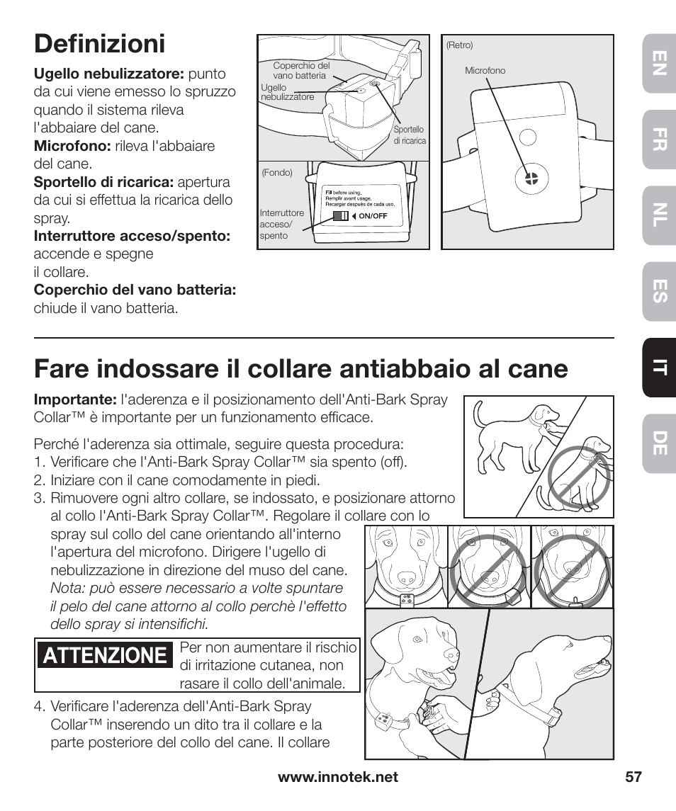 Deﬁ nizioni, Fare indossare il collare antiabbaio al cane, En fr es nl it de | Petsafe Innotek Anti-Bark Spray Collar™ User Manual | Page 57 / 80