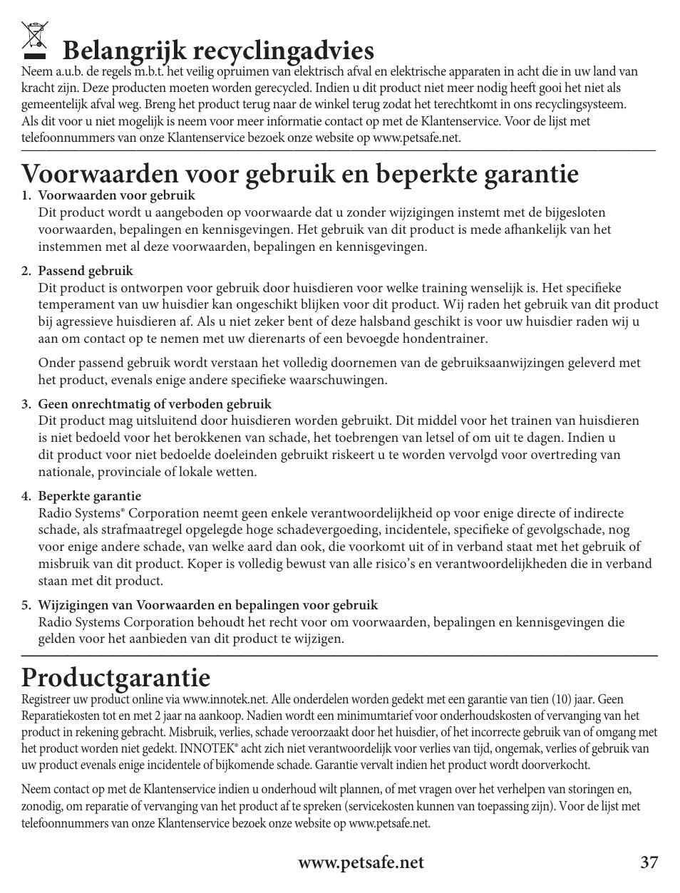 Belangrijk recyclingadvies, Voorwaarden voor gebruik en beperkte garantie, Productgarantie | Petsafe Innotek Spray Bark Control Collar User Manual | Page 37 / 76