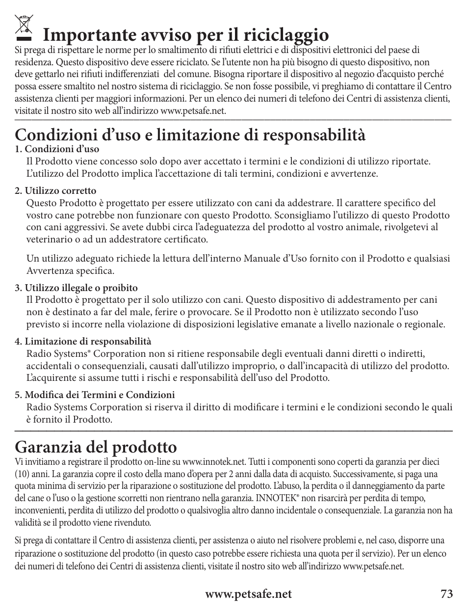 Importante avviso per il riciclaggio, Condizioni d’uso e limitazione di responsabilità, Garanzia del prodotto | Petsafe Innotek Spray Bark Control Collar User Manual | Page 73 / 76