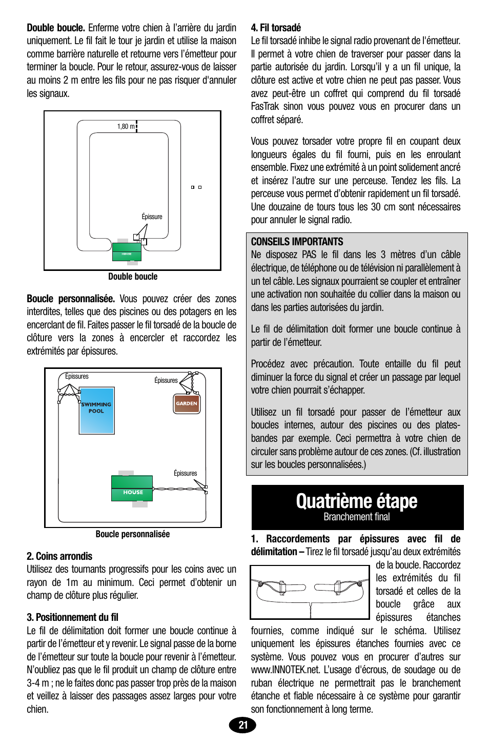 Quatrième étape | Petsafe Innotek UltraSmart Contain ‘n’ Train In-Ground Fence User Manual | Page 23 / 100