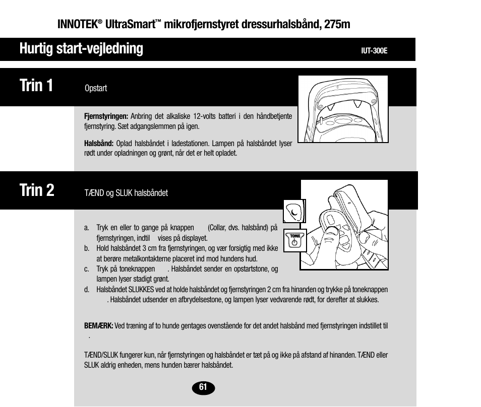 Trin 2, Trin 1, Hurtig start-vejledning | Ultrasmart, Mikrofjernstyret dressurhalsbånd, 275m | Petsafe Innotek UltraSmart Micro Remote Trainer User Manual | Page 62 / 71