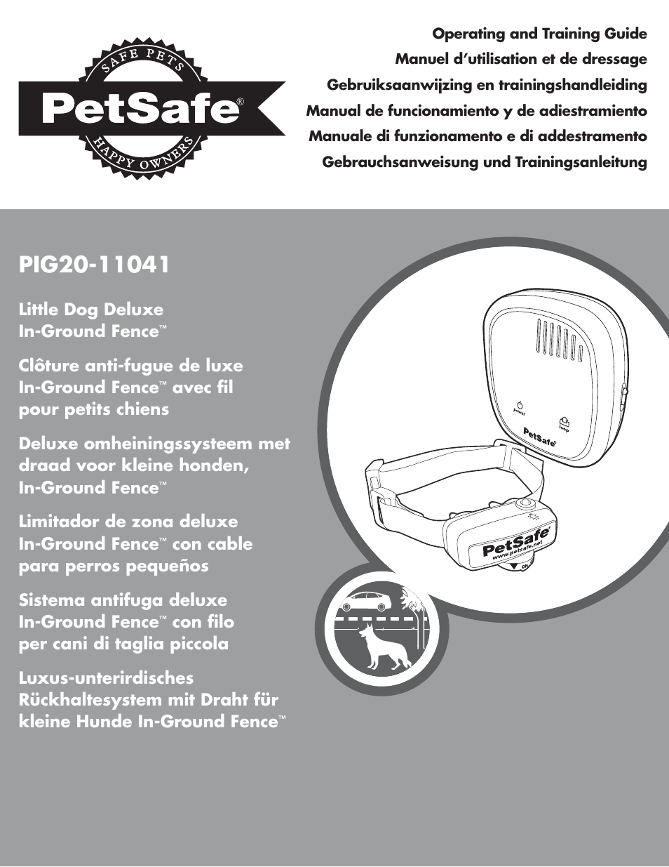 Petsafe Little Dog Deluxe In-Ground Fence™ User Manual | 152 pages