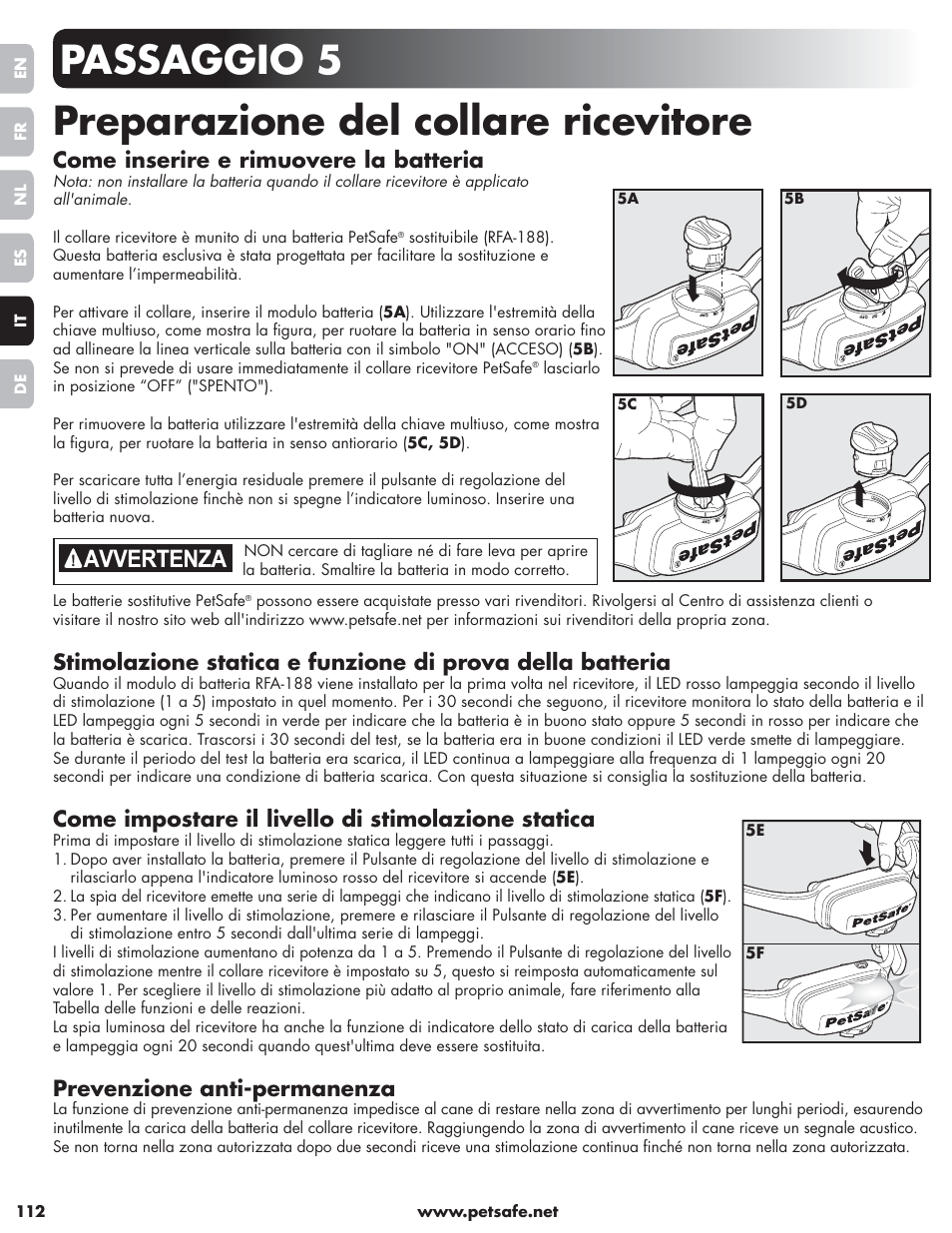 Passaggio 5 preparazione del collare ricevitore, Come inserire e rimuovere la batteria, Come impostare il livello di stimolazione statica | Prevenzione anti-permanenza | Petsafe Little Dog Deluxe In-Ground Fence™ User Manual | Page 112 / 152