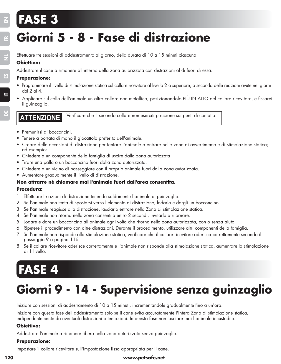 Fase 3 giorni 5 - 8 - fase di distrazione | Petsafe Little Dog Deluxe In-Ground Fence™ User Manual | Page 120 / 152