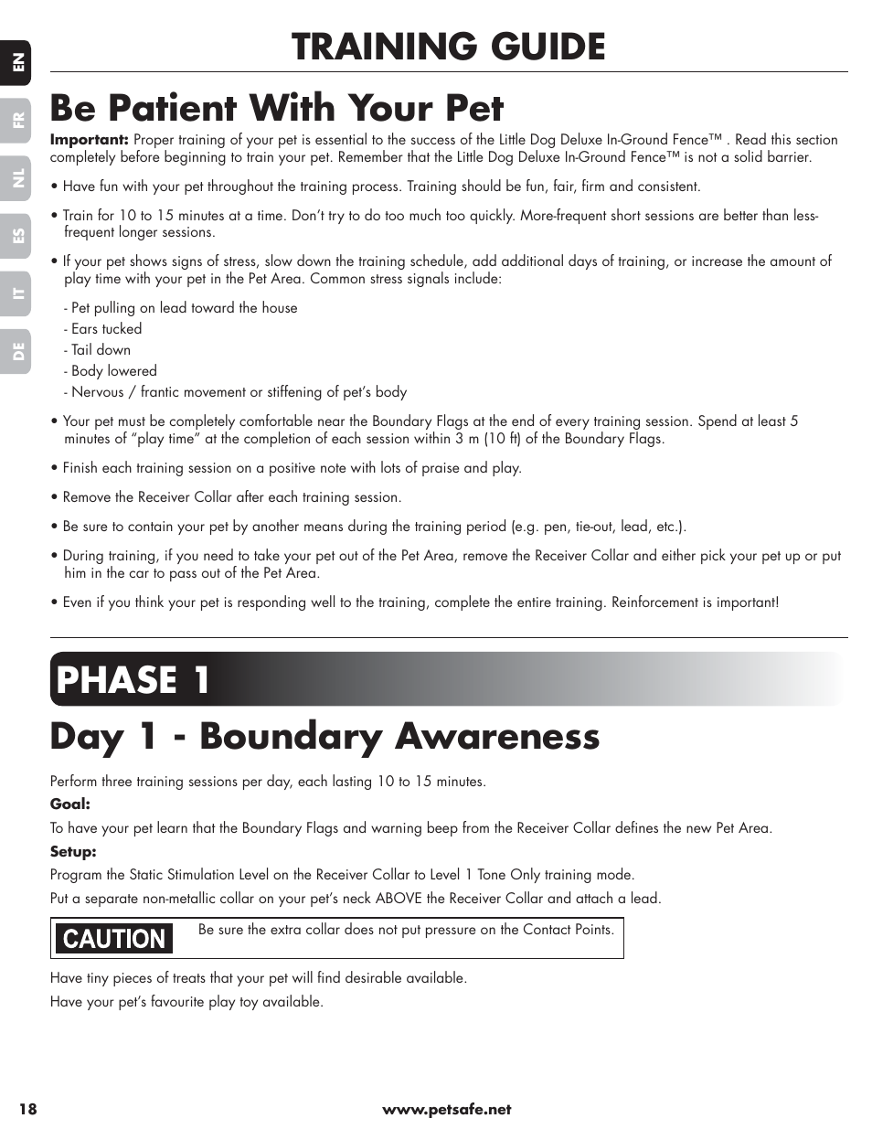 Training guide be patient with your pet, Phase 1 day 1 - boundary awareness | Petsafe Little Dog Deluxe In-Ground Fence™ User Manual | Page 18 / 152