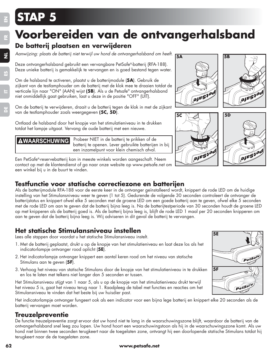 Stap 5 voorbereiden van de ontvangerhalsband, De batterij plaatsen en verwijderen, Het statische stimulansniveau instellen | Treuzelpreventie | Petsafe Little Dog Deluxe In-Ground Fence™ User Manual | Page 62 / 152