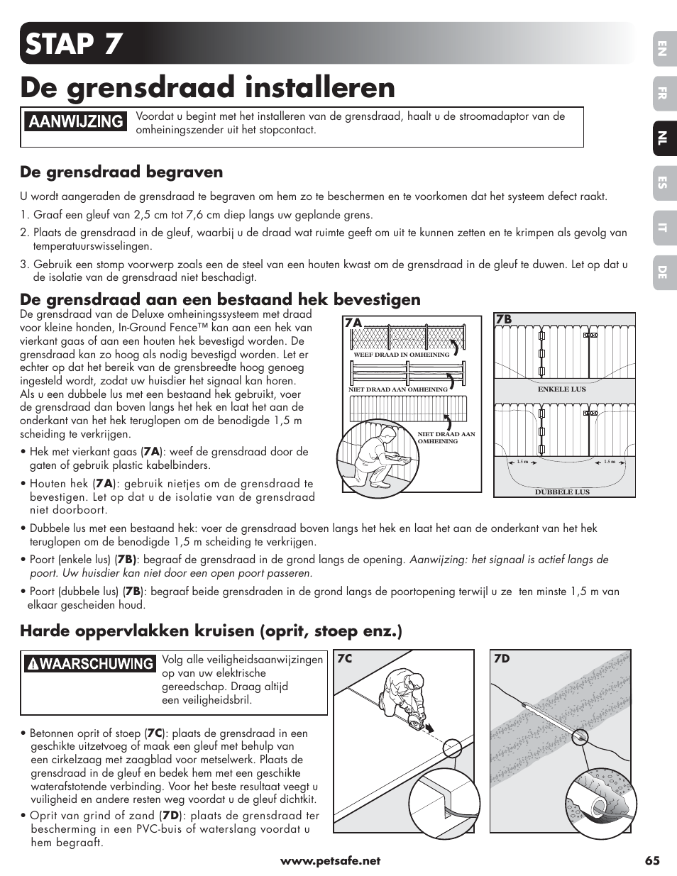 Stap 7 de grensdraad installeren, De grensdraad begraven, De grensdraad aan een bestaand hek bevestigen | Harde oppervlakken kruisen (oprit, stoep enz.) | Petsafe Little Dog Deluxe In-Ground Fence™ User Manual | Page 65 / 152
