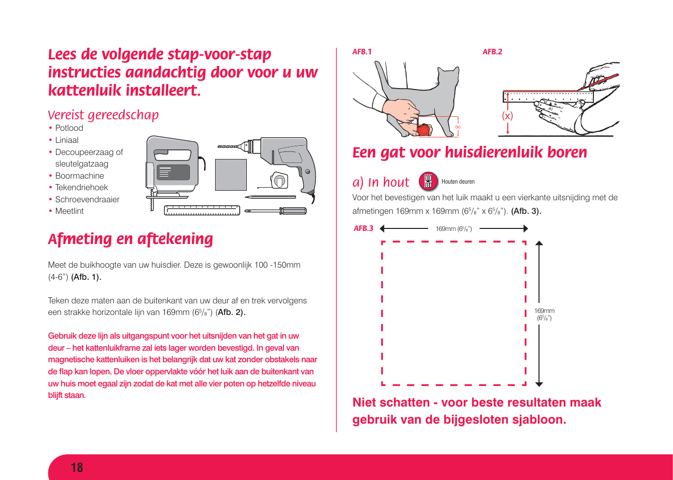 Afmeting en aftekening, Een gat voor huisdierenluik boren, Vereist gereedschap | A) in hout | Petsafe Magnetic 4 Way Locking Classic Cat Flap User Manual | Page 19 / 52