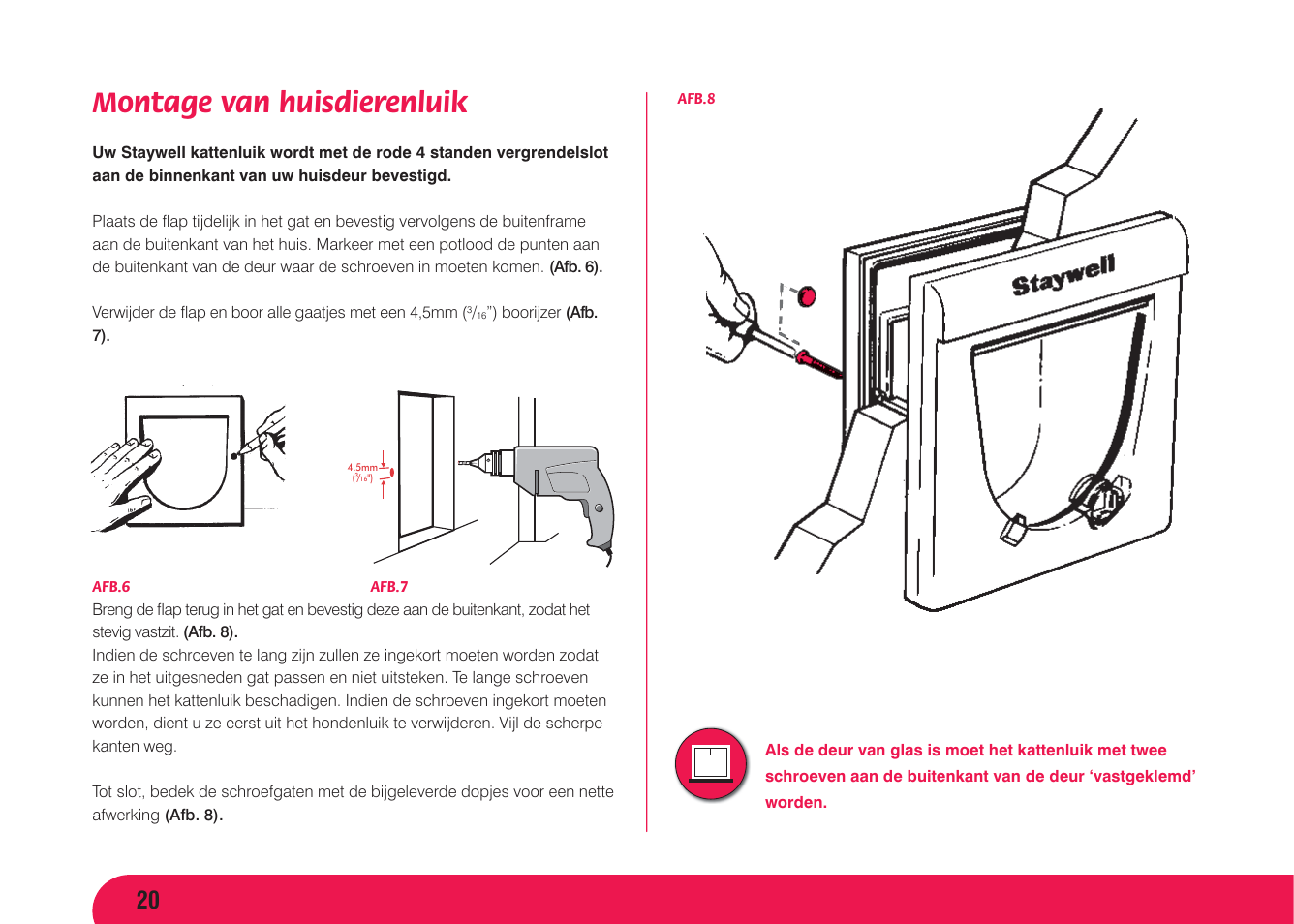 Montage van huisdierenluik | Petsafe Magnetic 4 Way Locking Classic Cat Flap User Manual | Page 21 / 52