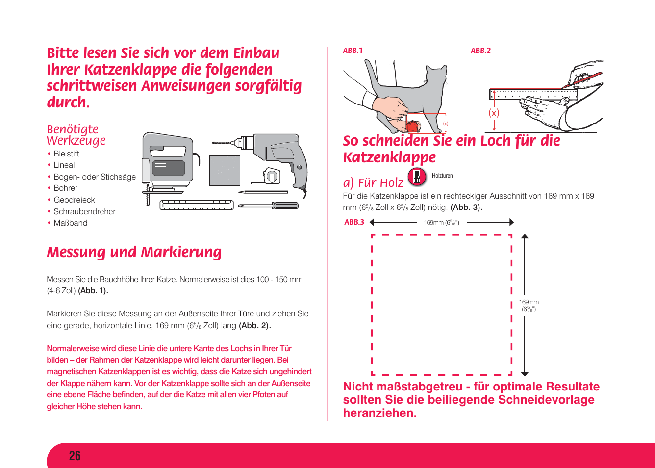 Messung und markierung, So schneiden sie ein loch für die katzenklappe, Benötigte werkzeuge | A) für holz | Petsafe Magnetic 4 Way Locking Classic Cat Flap User Manual | Page 27 / 52