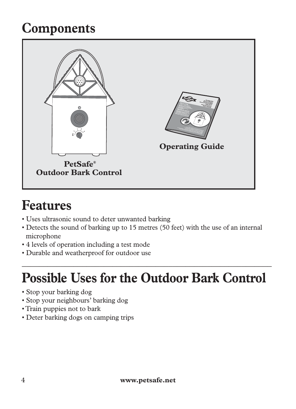 Components, Features, Possible uses for the outdoor bark control | Operating guide petsafe, Outdoor bark control | Petsafe Outdoor Bark Control User Manual | Page 4 / 72