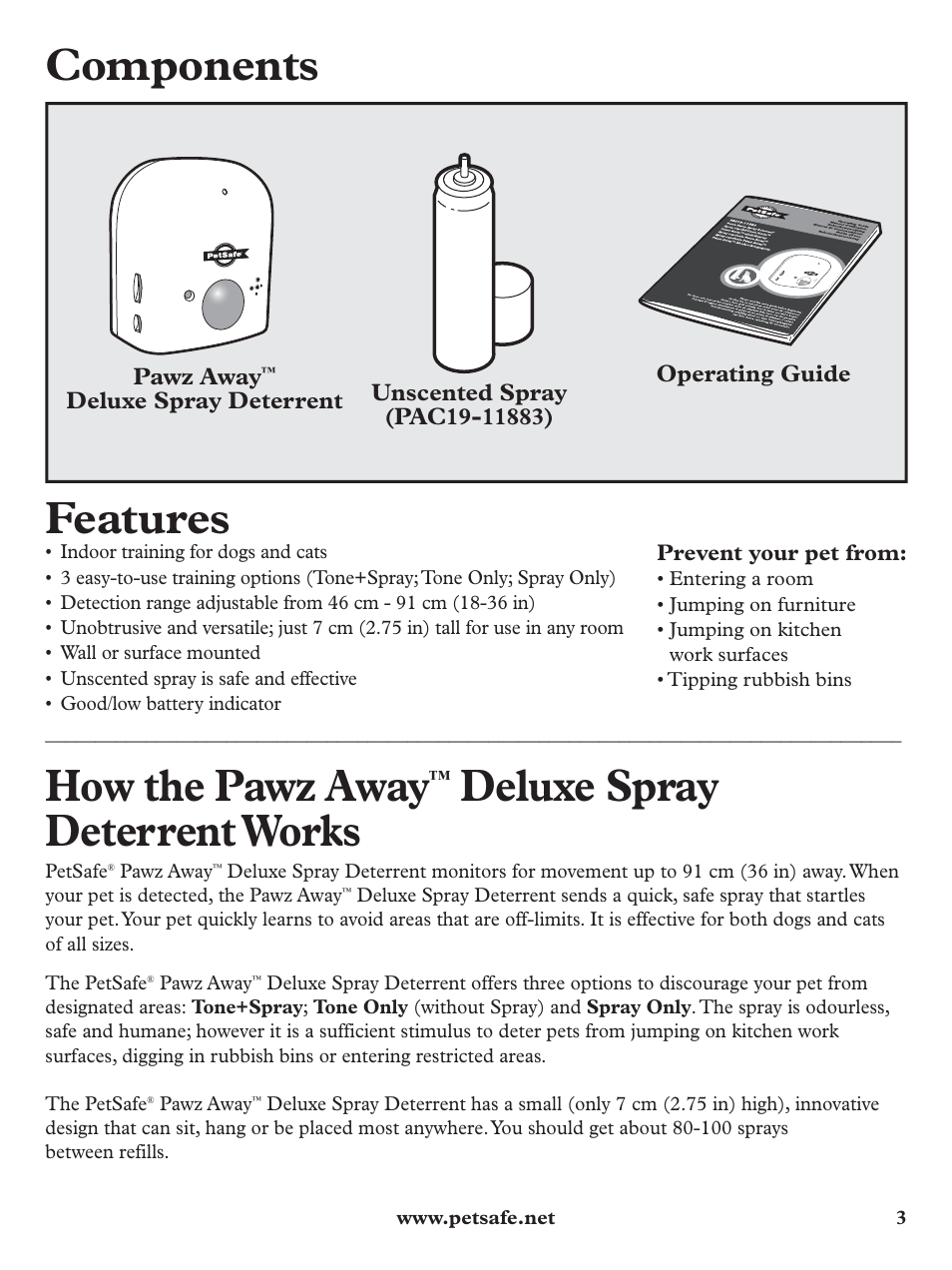 Components, Features, How the pawz away | Deluxe spray deterrent works, Deluxe spray deterrent, Prevent your pet from, Petsafe, Pawz away | Petsafe Pawz Away Deluxe Spray Deterrent User Manual | Page 3 / 68