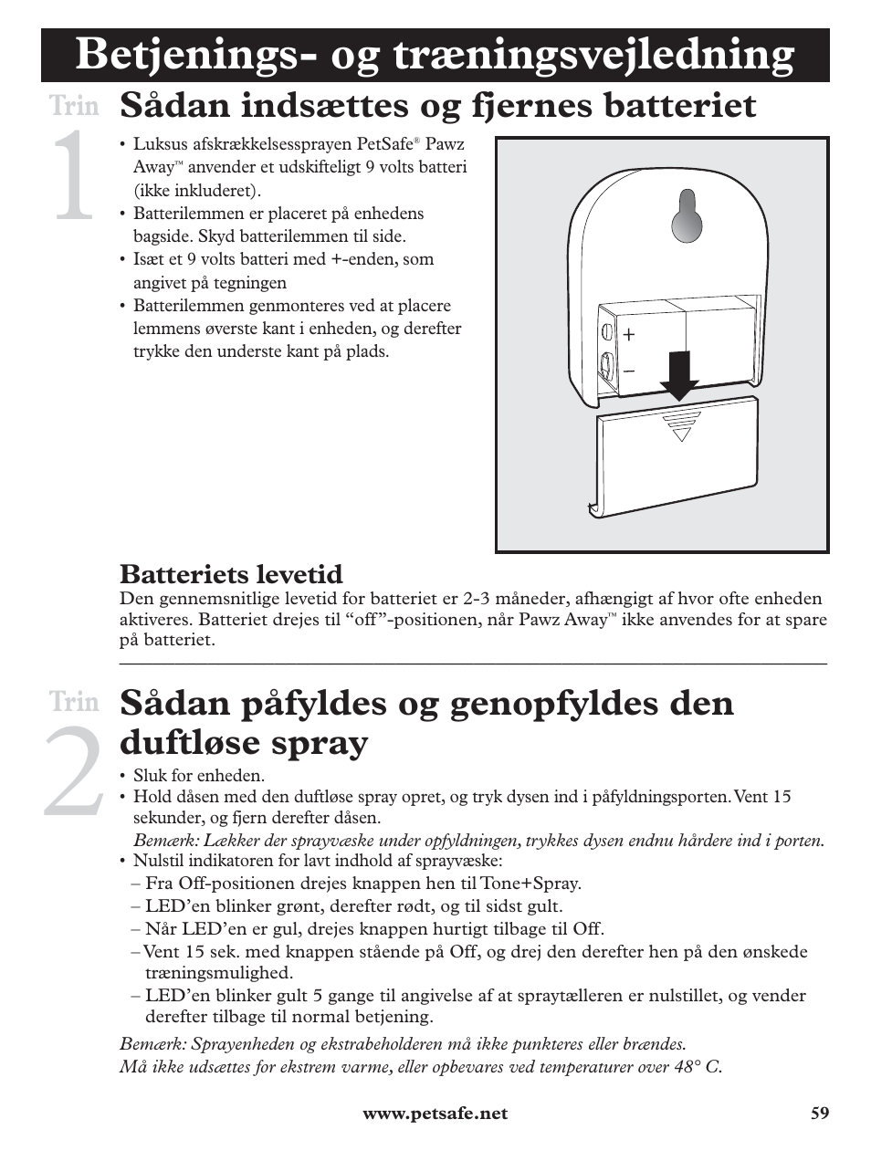 Betjenings- og træningsvejledning, Sådan indsættes og fjernes batteriet, Sådan påfyldes og genopfyldes den duftløse spray | Petsafe Pawz Away Deluxe Spray Deterrent User Manual | Page 59 / 68