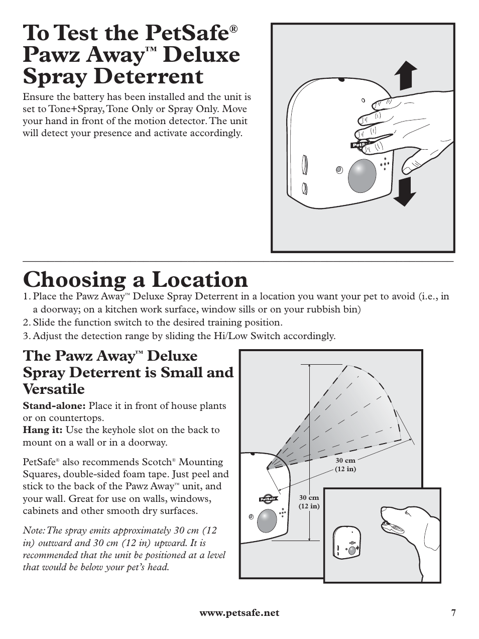 Pawz away, Deluxe spray deterrent, Choosing a location | The pawz away, Deluxe spray deterrent is small and versatile | Petsafe Pawz Away Deluxe Spray Deterrent User Manual | Page 7 / 68