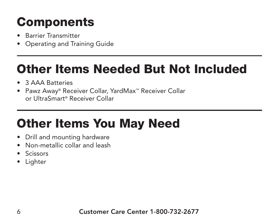 Components, Other items needed but not included, Other items you may need | Petsafe Pawz Away® Extra Mini Pet Barrier User Manual | Page 6 / 28
