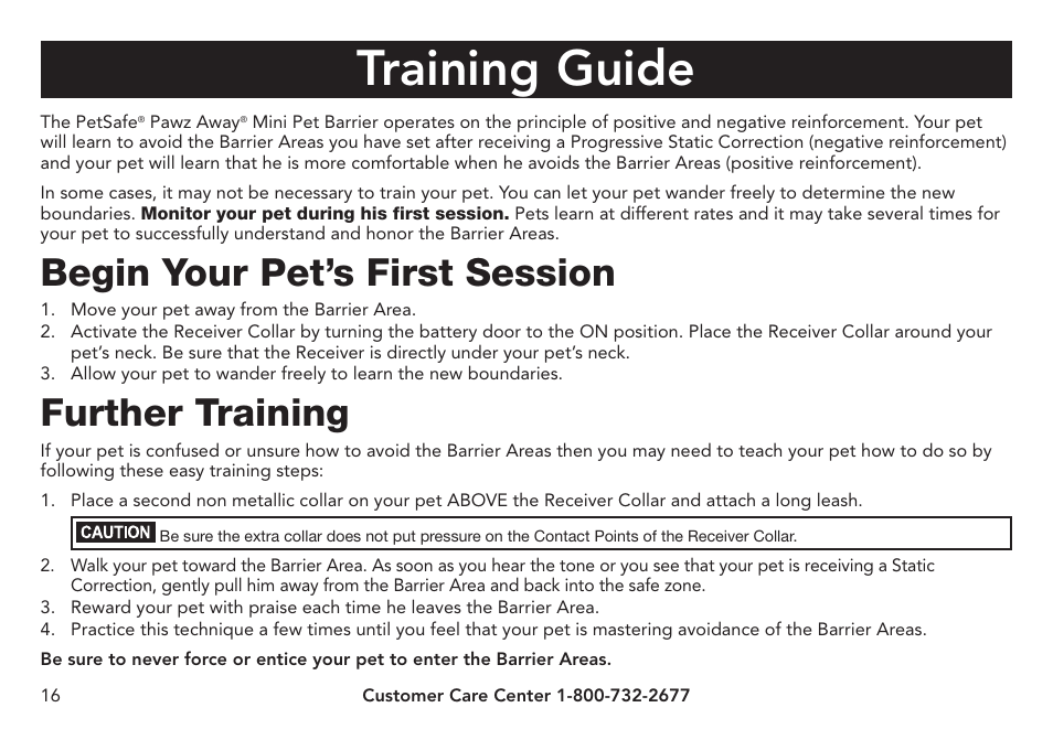 Training guide, Begin your pet’s first session, Further training | Petsafe Pawz Away® Mini Pet Barrier User Manual | Page 16 / 24
