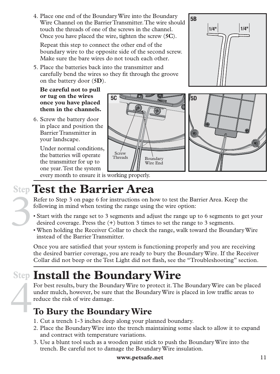 Test the barrier area, Install the boundary wire, Step | Petsafe Pawz Away® Outdoor Pet Barrier User Manual | Page 11 / 20