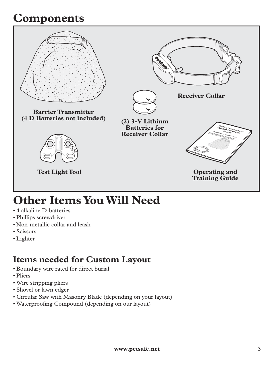 Components, Other items you will need, Items needed for custom layout | Petsafe Pawz Away® Outdoor Pet Barrier User Manual | Page 3 / 20