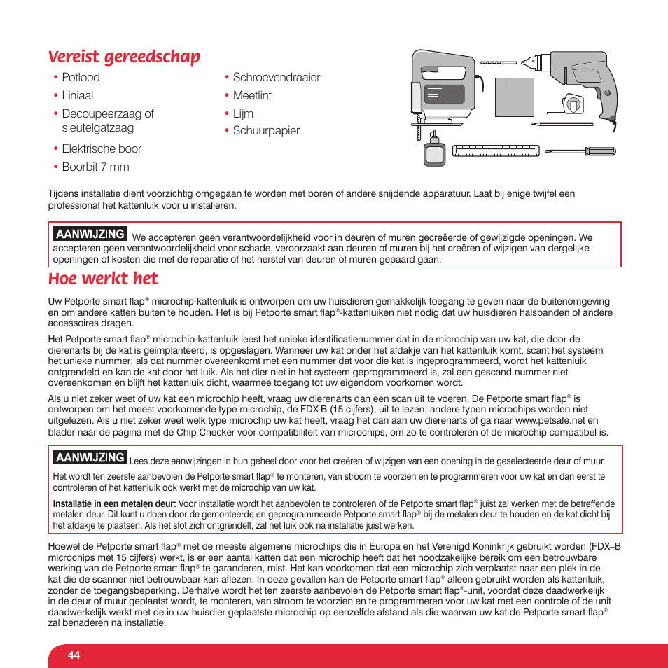 Vereist gereedschap, Hoe werkt het | Petsafe Petporte Smart Flap® Microchip Cat Flap User Manual | Page 44 / 116