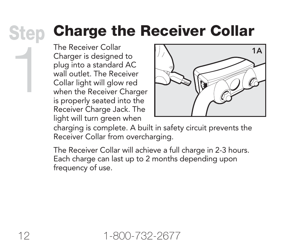Step, Charge the receiver collar | Petsafe Rechargeable Add-A-Dog® Extra Receiver Collar User Manual | Page 12 / 40