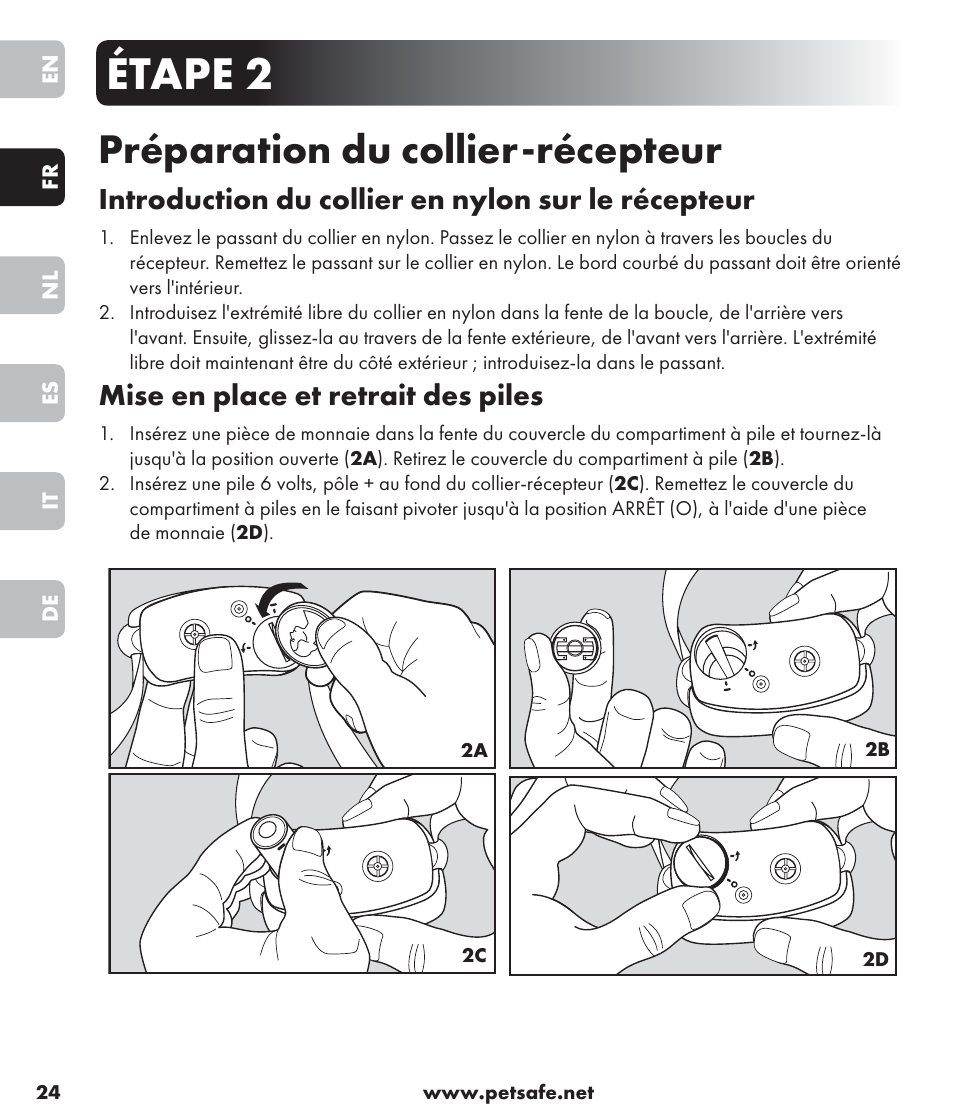 Étape 2, Préparation du collier-récepteur, Introduction du collier en nylon sur le récepteur | Mise en place et retrait des piles | Petsafe SPT-85 Spray Commander™, 85 m Basic Remote Spray Trainer User Manual | Page 24 / 96