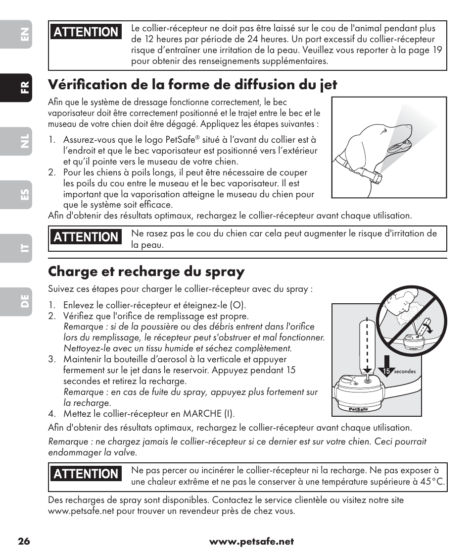 Vérification de la forme de diffusion du jet, Charge et recharge du spray | Petsafe SPT-85 Spray Commander™, 85 m Basic Remote Spray Trainer User Manual | Page 26 / 96
