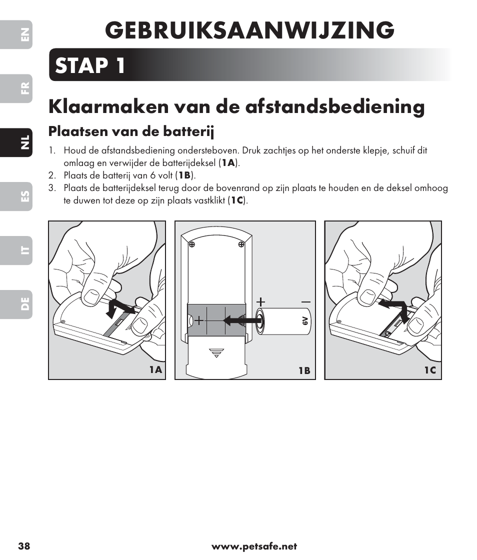 Gebruiksaanwijzing, Stap 1, Klaarmaken van de afstandsbediening | Plaatsen van de batterij | Petsafe SPT-85 Spray Commander™, 85 m Basic Remote Spray Trainer User Manual | Page 38 / 96