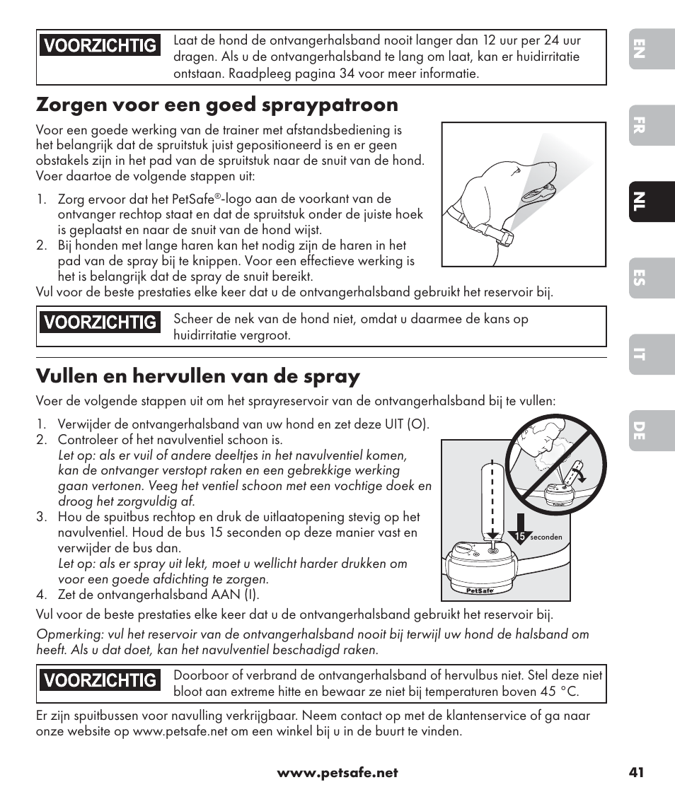 Zorgen voor een goed spraypatroon, Vullen en hervullen van de spray | Petsafe SPT-85 Spray Commander™, 85 m Basic Remote Spray Trainer User Manual | Page 41 / 96