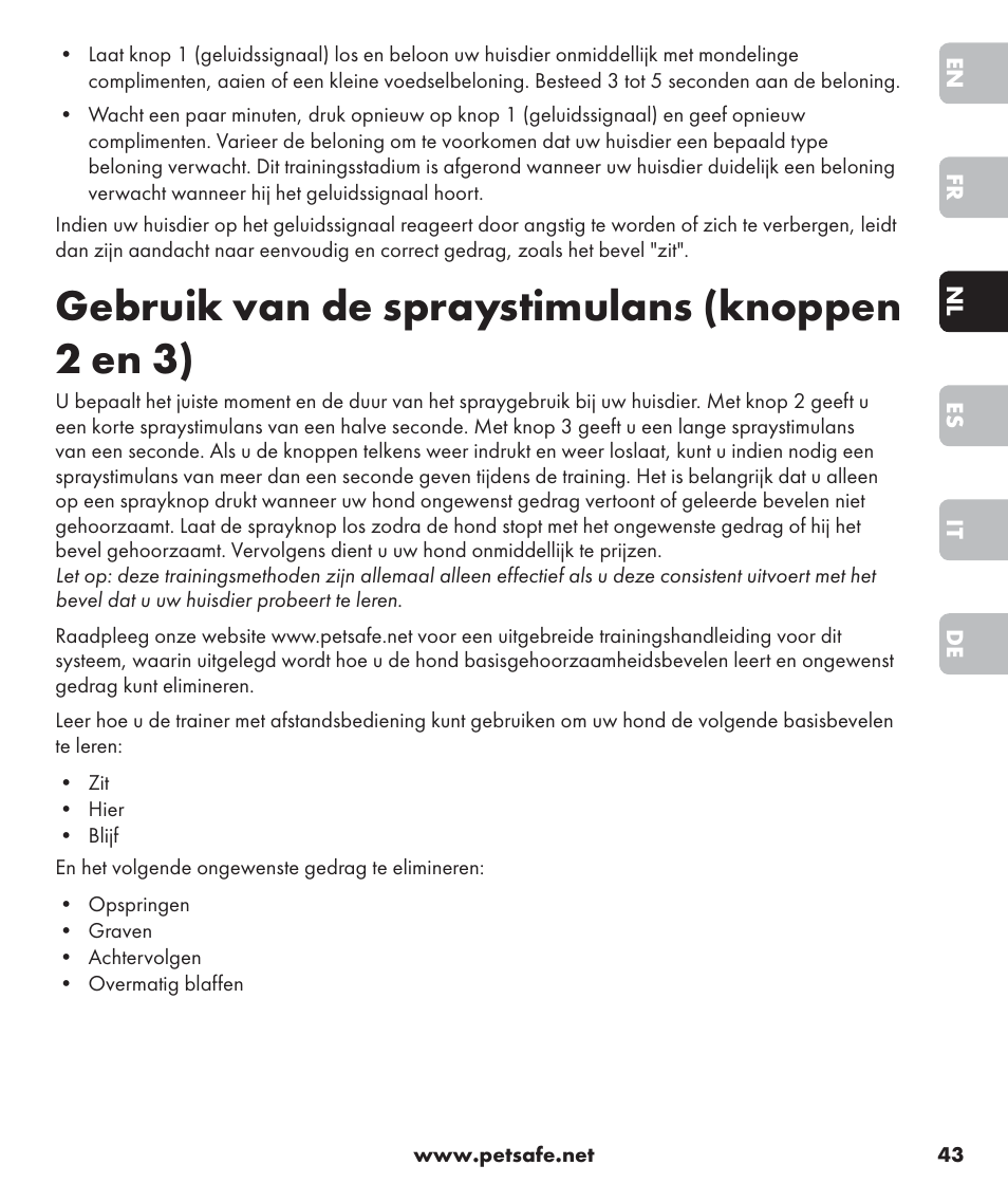 Gebruik van de spraystimulans (knoppen 2 en 3) | Petsafe SPT-85 Spray Commander™, 85 m Basic Remote Spray Trainer User Manual | Page 43 / 96