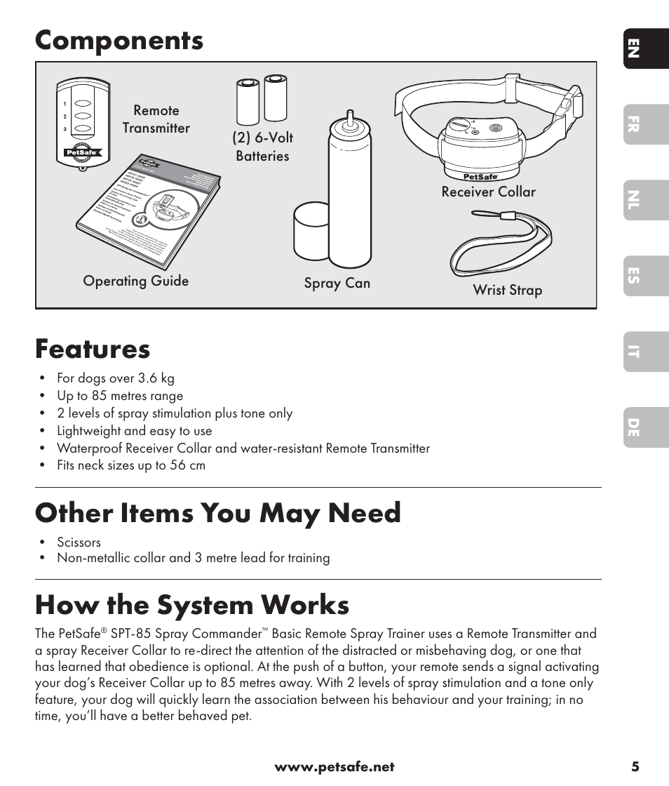 Components, Features, Other items you may need | How the system works | Petsafe SPT-85 Spray Commander™, 85 m Basic Remote Spray Trainer User Manual | Page 5 / 96