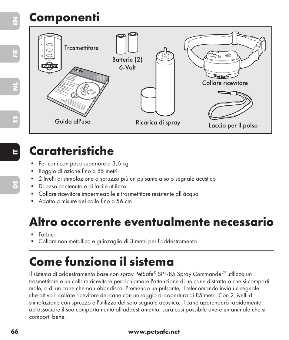 Componenti, Caratteristiche, Altro occorrente eventualmente necessario | Come funziona il sistema | Petsafe SPT-85 Spray Commander™, 85 m Basic Remote Spray Trainer User Manual | Page 66 / 96