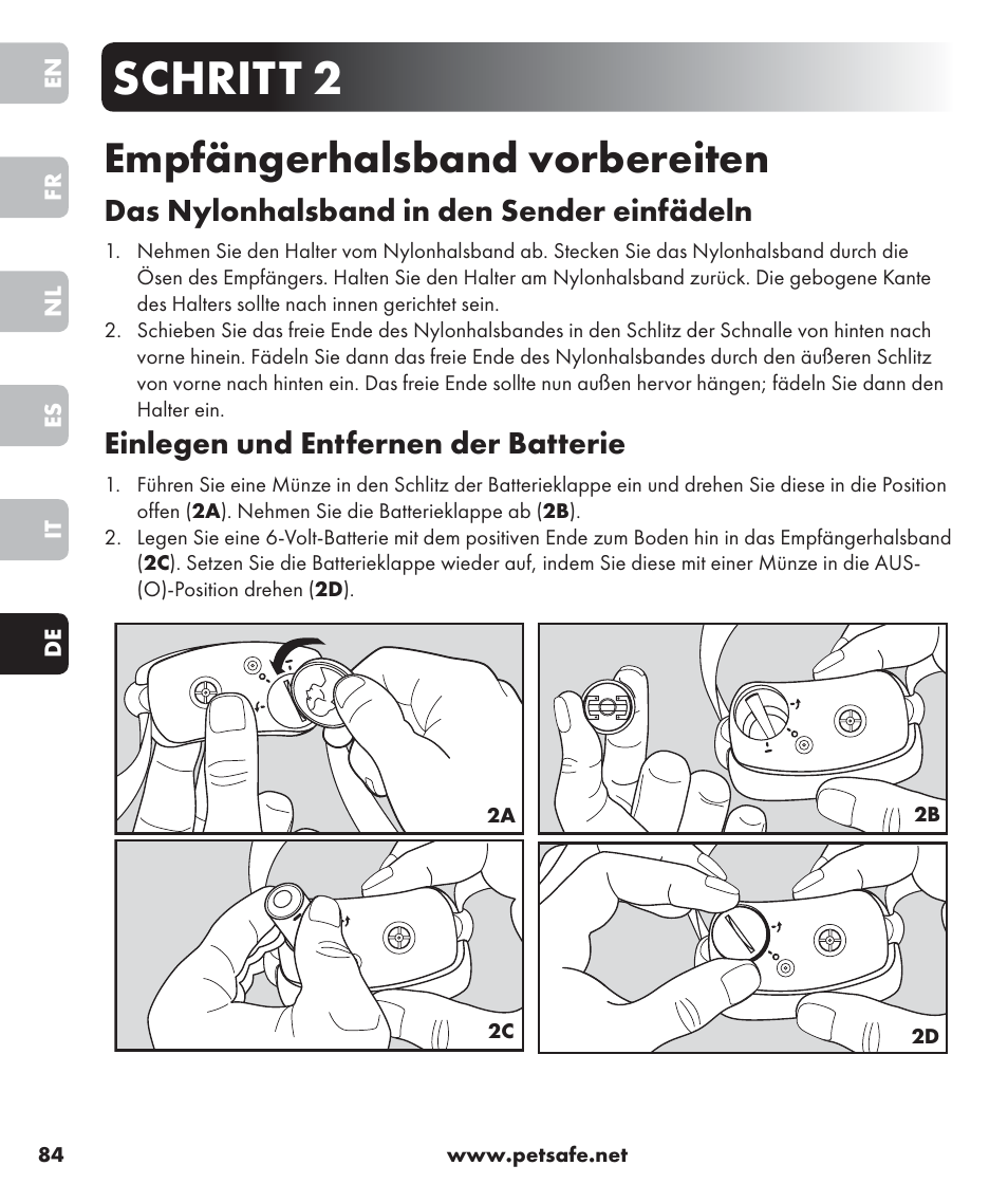 Schritt 2, Empfängerhalsband vorbereiten, Das nylonhalsband in den sender einfädeln | Einlegen und entfernen der batterie | Petsafe SPT-85 Spray Commander™, 85 m Basic Remote Spray Trainer User Manual | Page 84 / 96