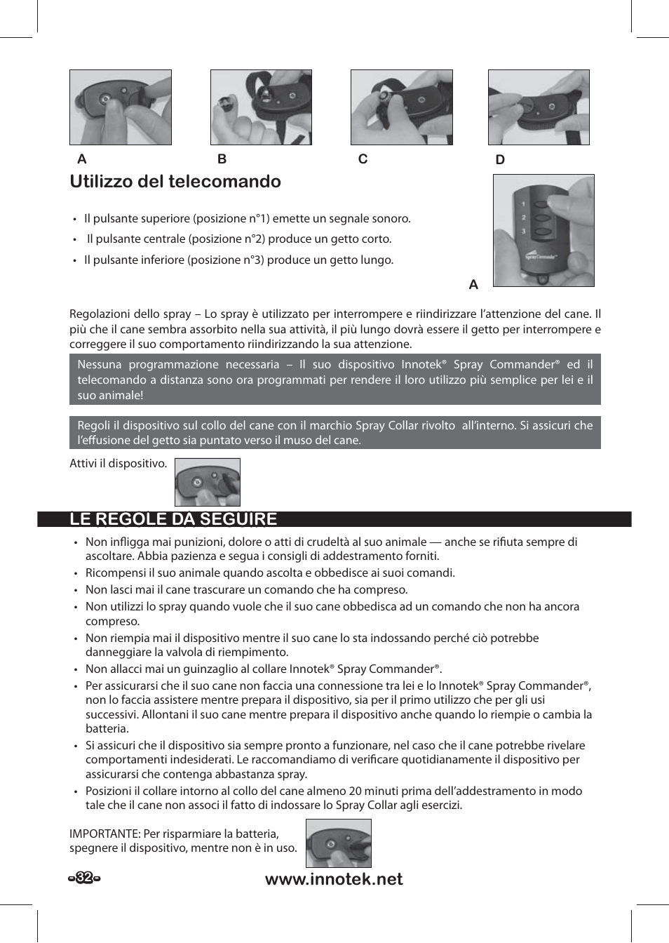 Utilizzo del telecomando | Petsafe SPT-85 Spray Commander™, 85 m Basic Remote Spray Trainer User Manual | Page 32 / 48