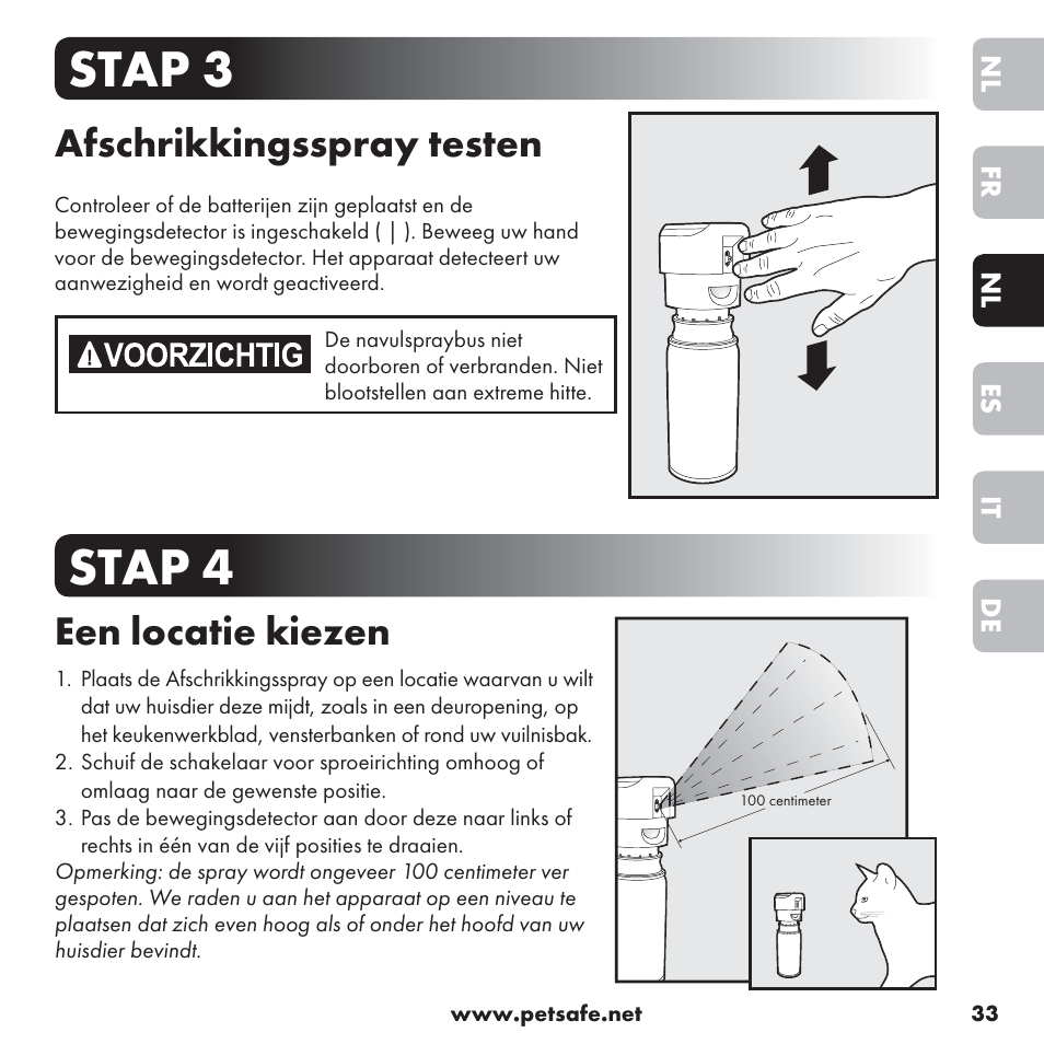 Stap 3 stap 4, Afschrikkingsspray testen, Een locatie kiezen | Petsafe ssscat™ Spray Deterrent User Manual | Page 33 / 76