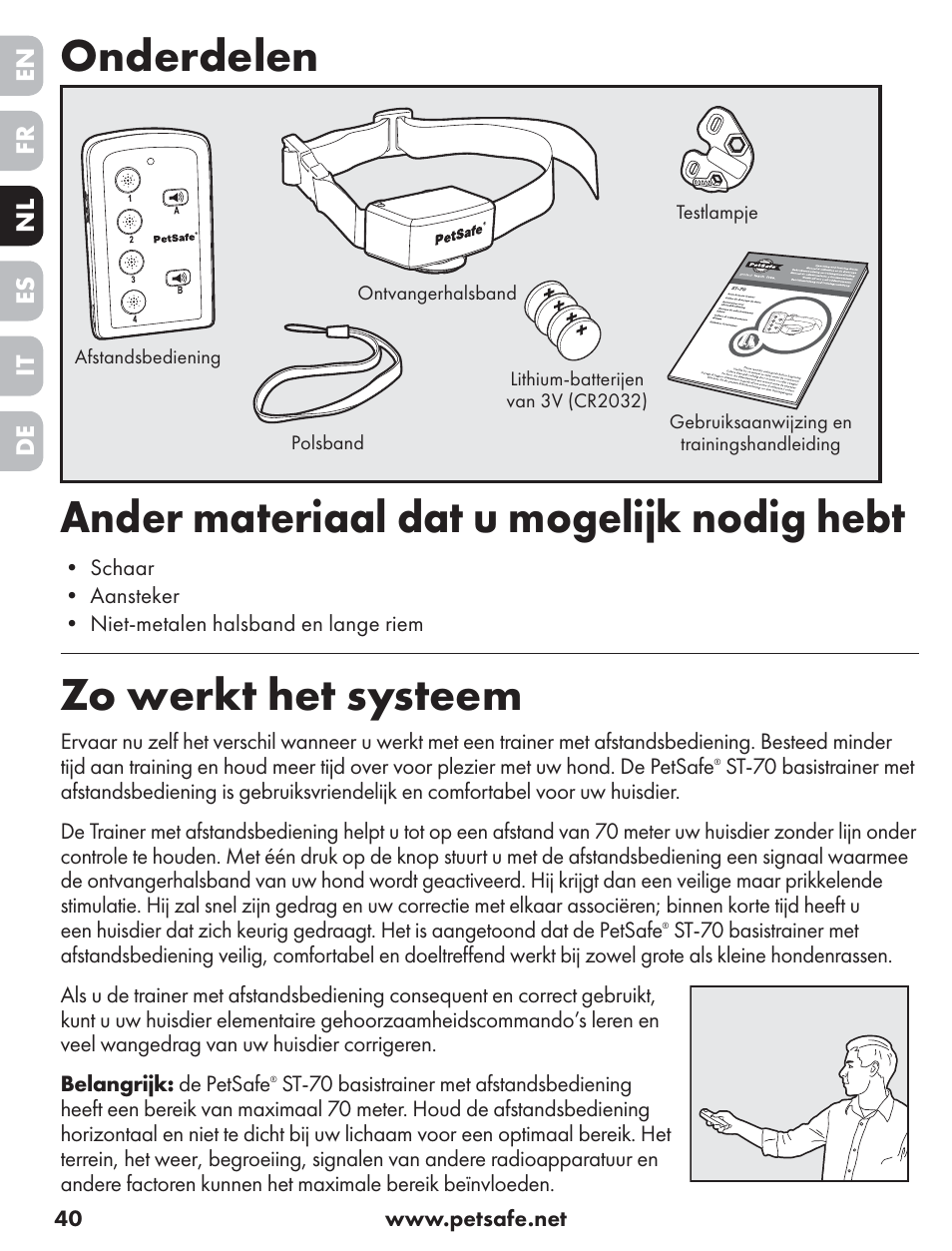 Zo werkt het systeem | Petsafe ST-70, 70 m Basic Remote Trainer User Manual | Page 40 / 108