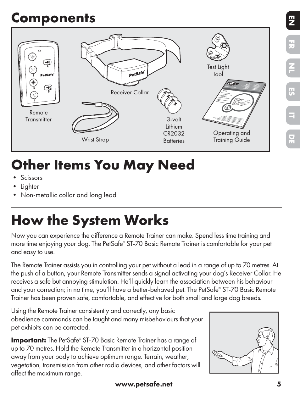 Components other items you may need, How the system works | Petsafe ST-70, 70 m Basic Remote Trainer User Manual | Page 5 / 108