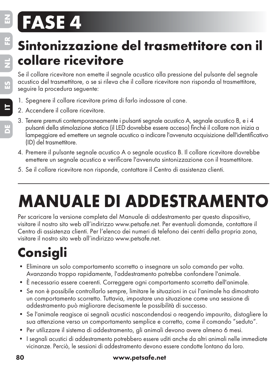 Fase 4, Manuale di addestramento, Consigli | Petsafe ST-70, 70 m Basic Remote Trainer User Manual | Page 80 / 108