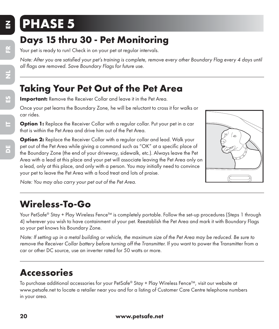 Phase 5, Days 15 thru 30 - pet monitoring, Taking your pet out of the pet area | Wireless-to-go, Accessories | Petsafe Stay+Play Wireless Fence PIF17-13478 User Manual | Page 20 / 160