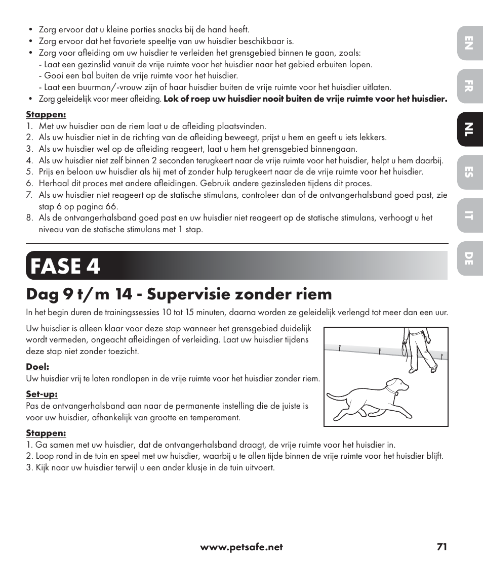 Fase 4, Dag 9 t/m 14 - supervisie zonder riem | Petsafe Stay+Play Wireless Fence PIF17-13478 User Manual | Page 71 / 160
