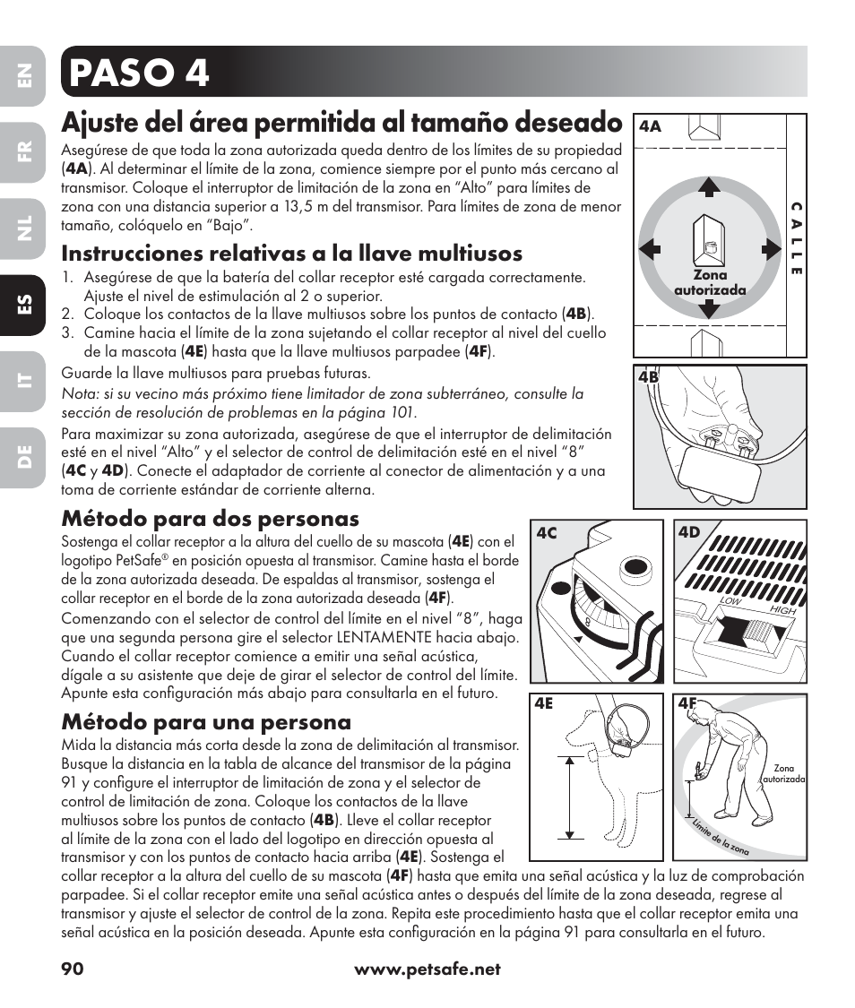 Paso 4, Ajuste del área permitida al tamaño deseado, Instrucciones relativas a la llave multiusos | Método para dos personas, Método para una persona, En es fr it nl de | Petsafe Stay+Play Wireless Fence PIF17-13478 User Manual | Page 90 / 160