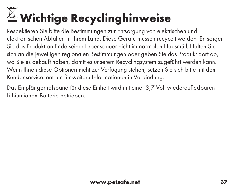 Wichtige recyclinghinweise | Petsafe Stay+Play Wireless Fence™ Stubborn Dog Add-A-Dog® Extra Receiver Collar User Manual | Page 37 / 40