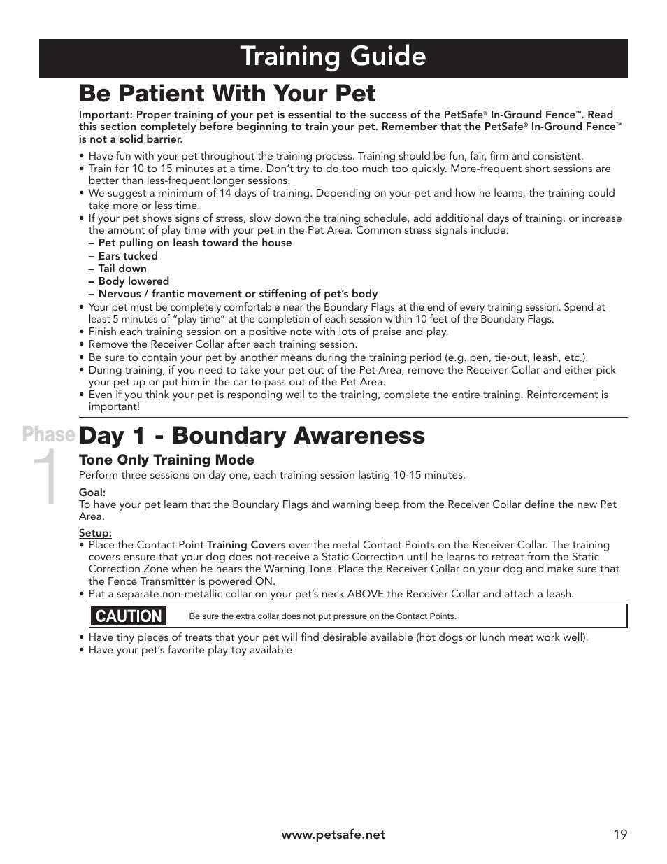 Training guide, Be patient with your pet, Day 1 - boundary awareness | Phase | Petsafe UltraSmart® In-Ground Fence™ User Manual | Page 19 / 28