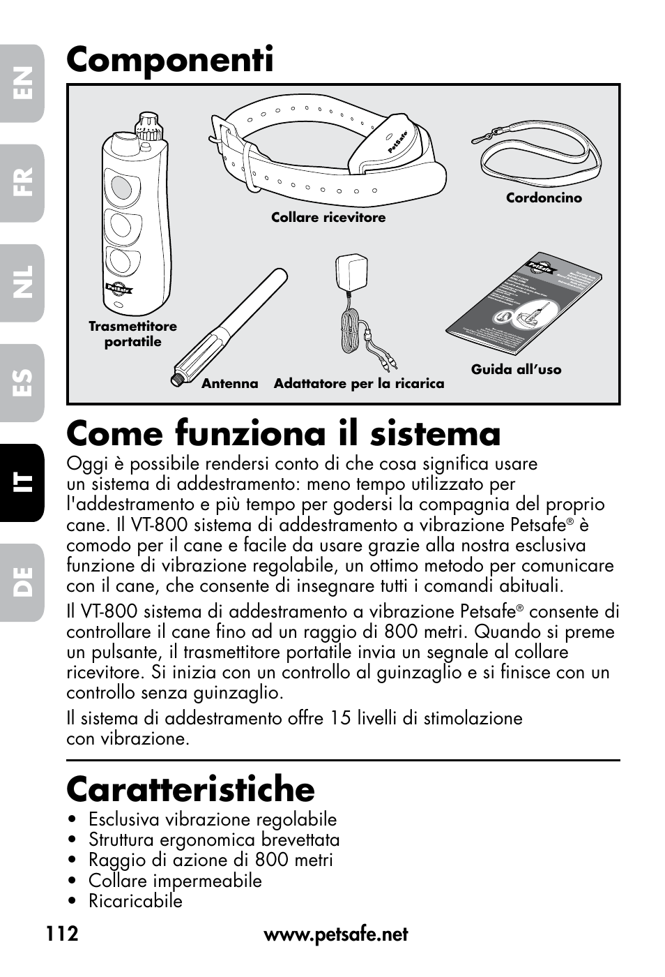 Componenti come funziona il sistema, Caratteristiche, De fr es nl it en | Petsafe VT-800 Remote Vibration Trainer User Manual | Page 112 / 160