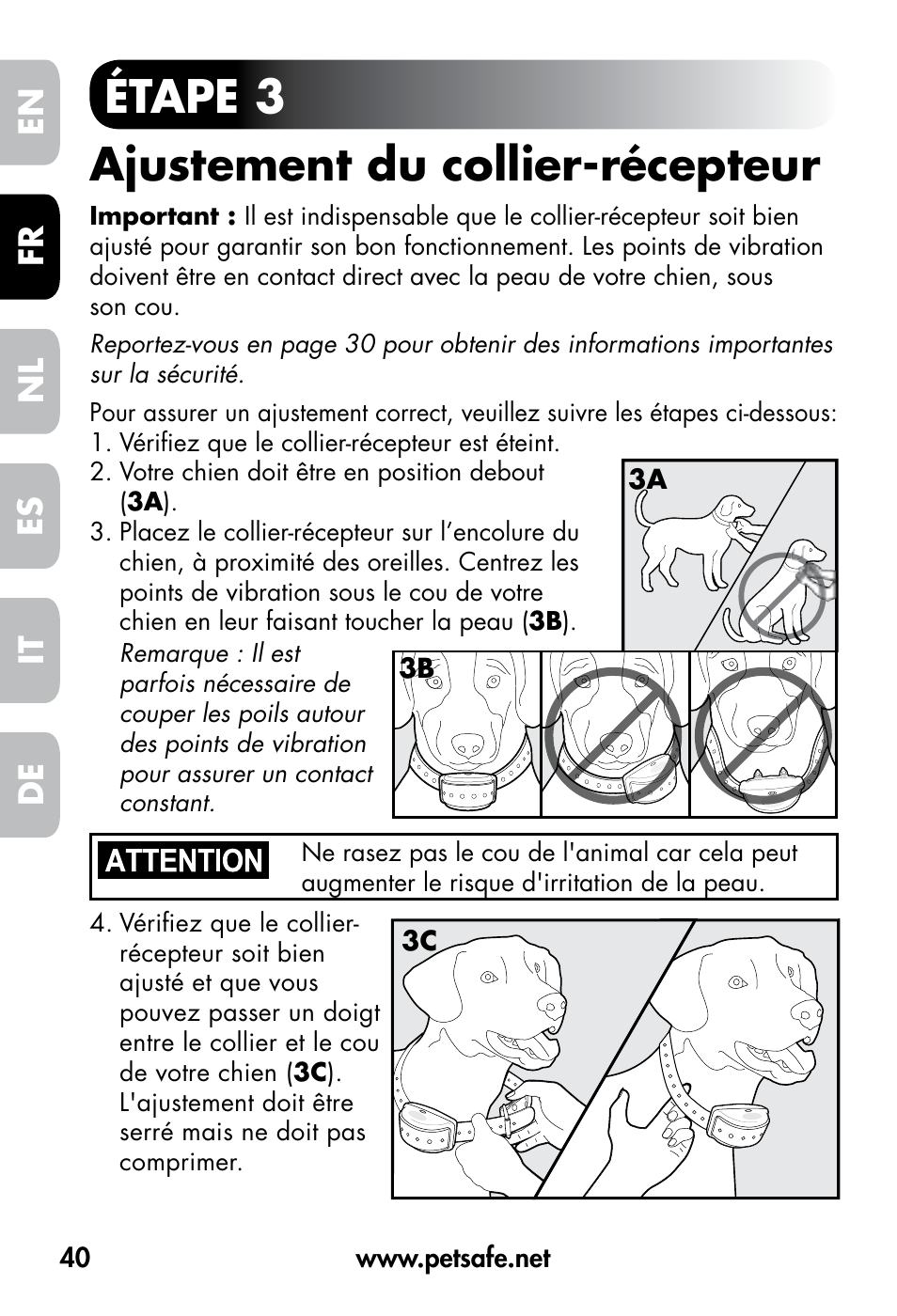 Étape 3 ajustement du collier-récepteur, De fr es nl it en | Petsafe VT-800 Remote Vibration Trainer User Manual | Page 40 / 160