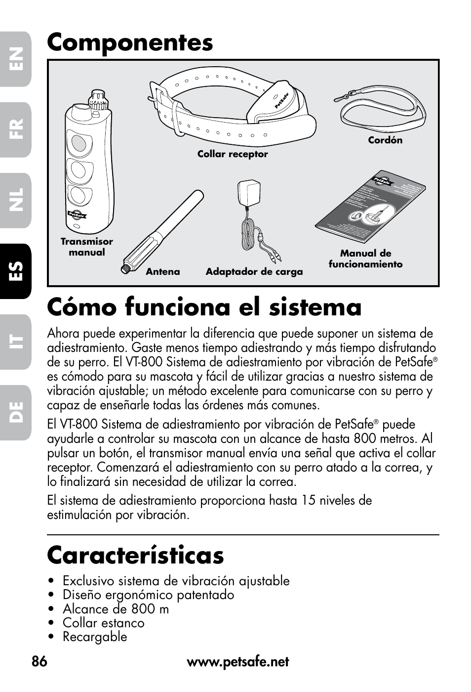 Componentes cómo funciona el sistema, Características, De fr es nl it en | Petsafe VT-800 Remote Vibration Trainer User Manual | Page 86 / 160