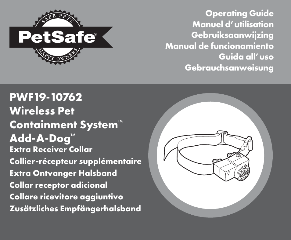 Petsafe Wireless Containment System™ Add-A-Dog® Extra Receiver User Manual | 40 pages